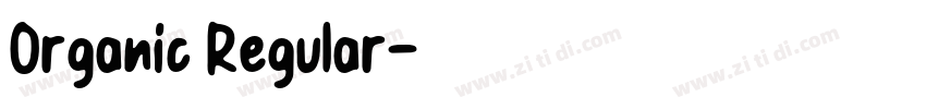 Organic Regular字体转换